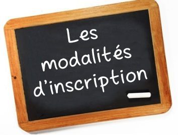 Les modalités d’inscription